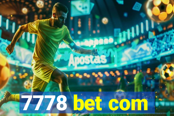 7778 bet com